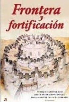 frontera y fortificacion-9788497391658