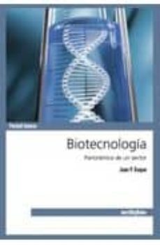 biotecnologia: panoramica de un sector-juan p. duque-9788497454858