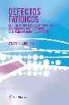 defectos fatidicos. manejar las relaciones destructivas con perso nas con trastornos de la personalidad y del caracter-9788497511858