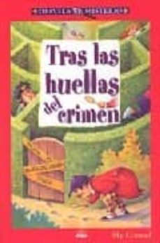 tras las huellas del crimen (desvela el misterio)-hy conrad-9788497541558