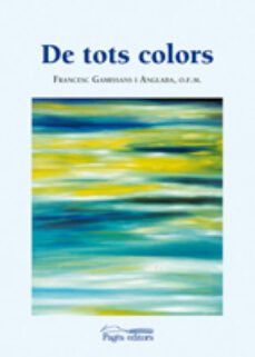 de tots colors-francesc gamissans-9788497798358