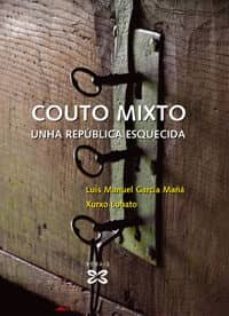 couto mixto: unha republica esquecida-9788497823258
