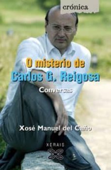 o misterio de carlos g. reigosa-9788497825658