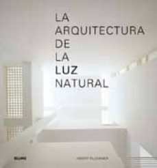 la arquitectura de la luz natural-henry plummer-9788498014358