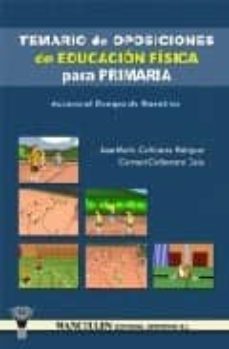 temario oposiciones de educacion fisica para primaria-jose maria cañizares marquez-9788498231458