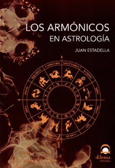los armonicos en astrologia-juan estadella-9788498277258