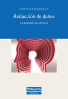 reduccion de daños: lo aprendido de la heroina-9788498302158