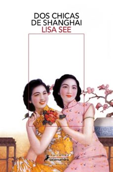 dos chicas de shanghai-lisa see-9788498383058