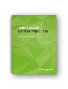 hixiene e atencion sanitaria domiciliaria-9788498393958