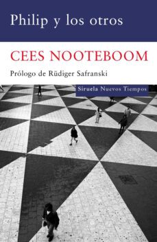 philip y los otros-cees nooteboom-9788498414158