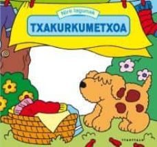 txakurkumetxoa ( nire lagunak)-9788498431858