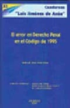 el error en derecho penal en el codigo de 1995-manuel jose arias eibe-9788498490558