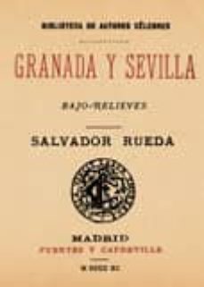 granada y sevilla. bajo-relieves-salvador rueda-9788498624458