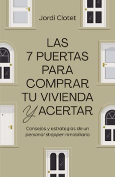 las 7 puertas para comprar tu vivienda y acertar-9788498755558