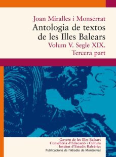 antologia de textos de les illes balears (volum v: segle xix. ter cera part)-9788498831658