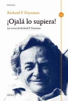 ¡ojala lo supiera!-richard p. feynman-9788498928358