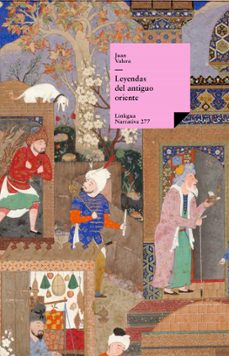 leyendas del antiguo oriente (ebook)-juan valera-9788498979558