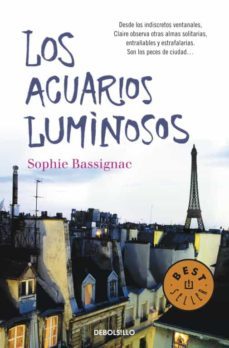 los acuarios luminosos-sophie bassignac-9788499088358