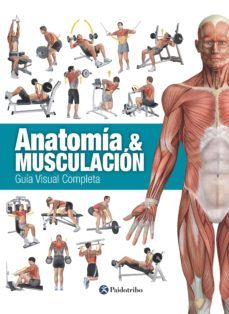anatomia &amp; musculacion. guia visual completa (color) (ebook)-ricardo canovas linares-9788499105758