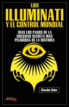 los illuminati y el control mundial (ebook)-claudio soler-9788499176758
