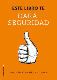 este libro te dara seguridad (ebook)-jessamy hibberd-jo usmar-9788499189758