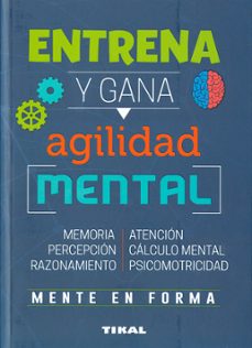 entrena y gana agilidad mental-9788499284958