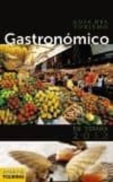 guia del turismo gastronomico en españa (2012)-9788499352558
