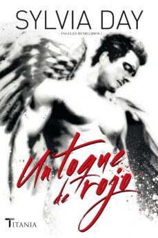 un toque de rojo (ebook)-sylvia day-9788499447858