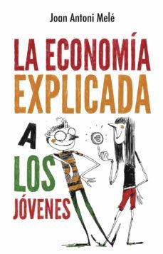 la economia explicada a los jovenes (ebook)-joan antoni mele-9788499449258