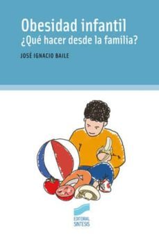 obesidad infantil (ebook)-jose ignacio baile-9788499580258