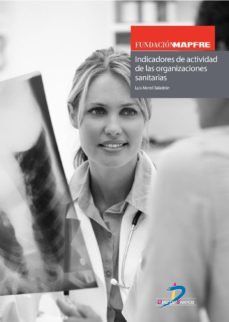 indicadores de actividad de las organizaciones sanitarias (ebook)-luis morell baladron-9788499698458