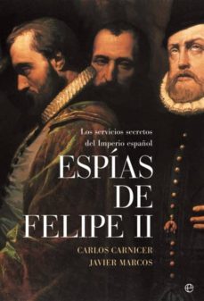 espias de felipe ii (ebook)-javier marcos-9788499706658