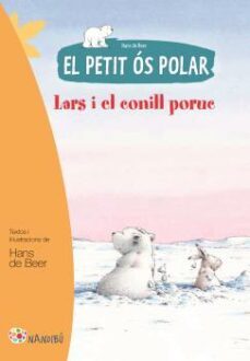 el petit os polar: lars i el conill poruc-hans de beer-9788499755458
