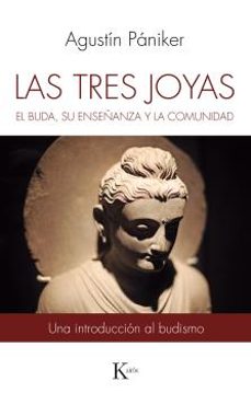 las tres joyas: el buda, su enseñanza y la comunidad-9788499886558