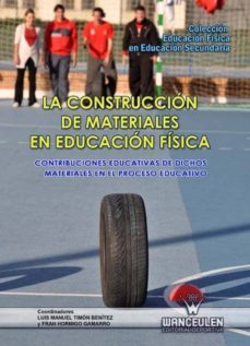 la construccion de materiales en educacion fisica. contribuciones educativas (ebook)-9788499930558