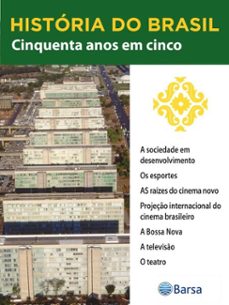 historia do brasil - livro iii - cinquenta anos em cinco a sociedade em desenvolvimento (ebook)-editora planeta do brasil-9788542235258
