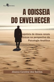 a odisseia do envelhecer (ebook)-jéssica caroline dos santos-9788546227358