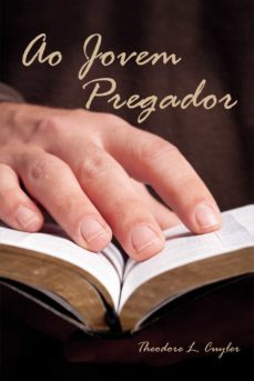 ao jovem pregador (ebook)-theodore l. cuyler-9788566209358