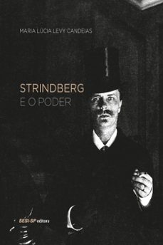 strindberg e o poder (ebook)-maria lucia levy candeias-9788582050958