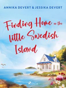 finding home on the little swedish island: a coastal romance with a sprinkle of christmas joy (ebook)-jessika devert-annika devert-9788727278858