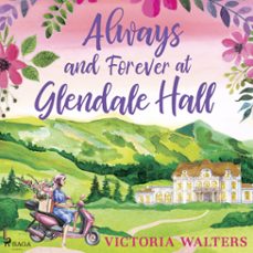 always and forever at glendale hall-victoria walters-9788728353158