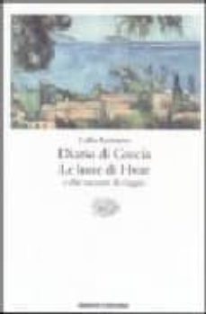 diario di grecia; le lune di hvar e altri racconti di viaggio-9788806166458