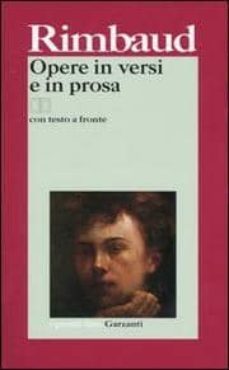 opere in versi e in prosa. testo francese a fronte-9788811363958