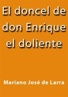 el doncel de don enrique el doliente (ebook)-mariano jose larra de-9788826005058