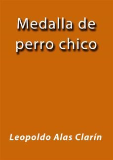 medalla de perro chico (ebook)-leopoldo alas clarin-9788826048758