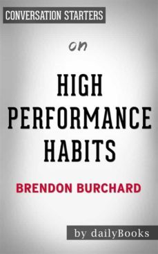 high performance habits: by brendon burchard | conversation starters (ebook)-brendon burchard-9788827546758