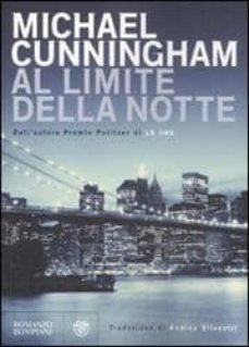 al limite della notte-michael cunningham-9788845265358