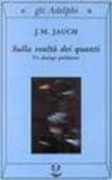 sulla realta dei quanti. un dialogo galileiano-j. m. jauch-9788845911958