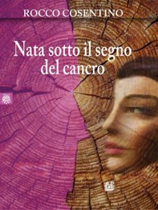 nata sotto il segno del cancro (ebook)-9788868225858