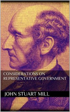 considerations on representative government (ebook)-john stuart mill-9788892561458